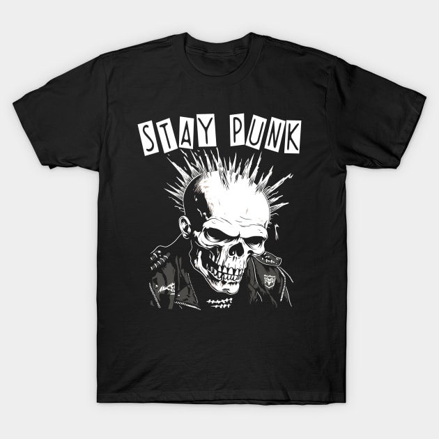 Punk Rock Skull - Stay Punk T-Shirt by Tshirt Samurai